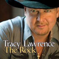 Tracy Lawrence - The Rock